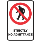 Strictly No Admittance Sign