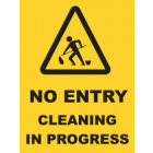 No Entry Cleaning In Progress Sign
