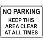 No Parking Keep This Area Clear At All Times Sign