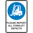 Please Report All Forklift Defects Sign