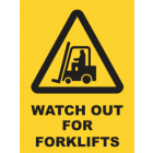 Watch Out For Forklifts Sign