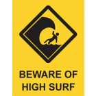 Beware Of High Surf Sign