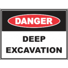 Deep Excavation Sign