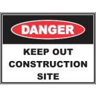Keep Out  Construction Site Sign