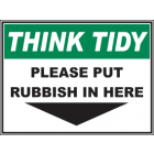 Please Put Rubbish In Here Sign