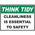 Cleanliness Is Essential To Safety Sign