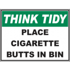Place Cigarette Butts In Bin Sign
