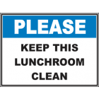 Keep This Lunch Room Clean Sign
