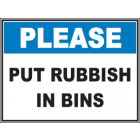 Put Rubbish In Bins Sign