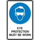 Eye Protection Must Be Worn Sign