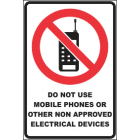 Do Not Use Mobile Phones Or  Other Non Approved Devices Sign