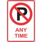 No parking Any Time Sign