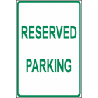 Reserved Parking Sign