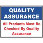 All Products Must be Checked By Quality Assurance Sign