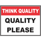 Quality Please Sign