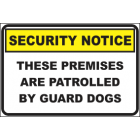 These Premises Are Patrolled by Guard Dogs Sign