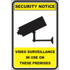 Video Sureillance In Use On These Premises Sign