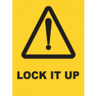 Lock It Up Sign