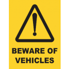 Beware Of Vehicles Sign