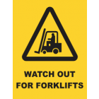 Watch Out For Forklifts Sign