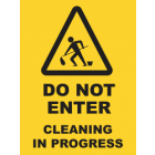 Do Not Enter Cleaning In Progress Sign