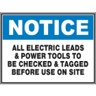 All Electric Leads And Power Tools To Be Checked And Tagged Before Use On Site Sign