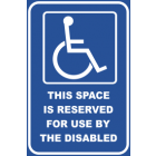 This Space Is Reserved For Use By The Disabled Sign