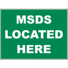 MSDS Located Here Sign