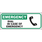 Dial....In Case Of Emergency Sign