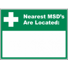 Nearest MSDs Are Located Sign