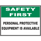 Personal Protective Equipment Is Available Sign