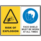 Risk Of Explosion Face Shield Must Be Worn Sign