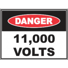 11,000 Volts Sign