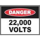 22,000 Volts Sign