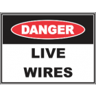 Live Wires Sign