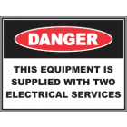 This Equipment Is Supplied With Two Electrical Services Sign