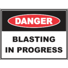 Blasting In Progress Sign