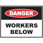 Workers Below Sign