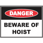 Beware Of Hoist Sign
