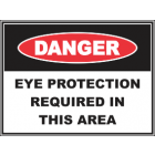 Eye Protection Required In This Area  Sign