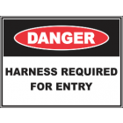 Harness Required For Entry Sign
