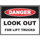 Look Out For Lift Trucks Sign