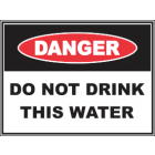 Do Not Drink This water Sign