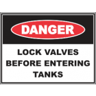 Lock Valves Before Entering Tanks Sign