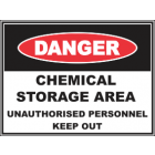 Chemical Storage Area Unauthorised Personnel Keep Out  Sign