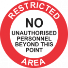 Restricted Area No Unauthorised Personnel Beyond This Point Sign