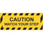 Caution Watch Your Step