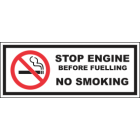 Stop Engine Before Fuelling No Smoking Sign