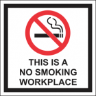 This Is A No Smoking Workplace Sign