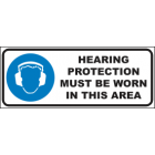 Hearing Protection Must Be Worn In This Area  Sign